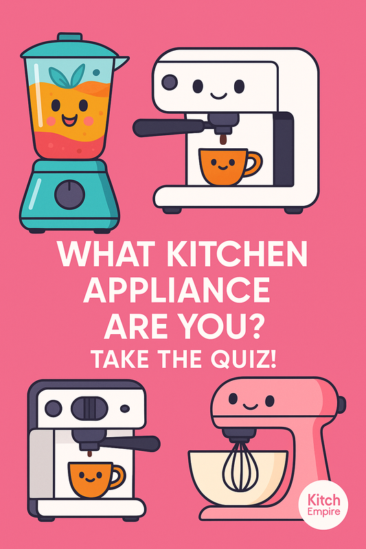 🧁 What Kitchen Appliance Are You?